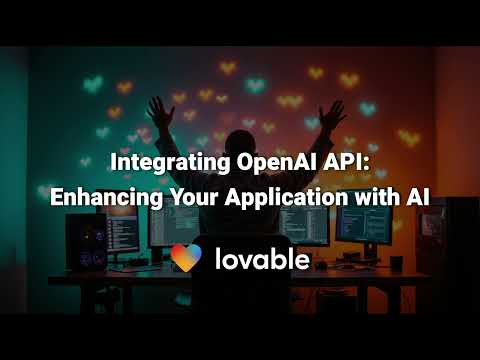 Chapter 13: Integrating OpenAI API - Enhancing Your Application with AI  | Lovable.dev Course